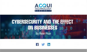 Cybersecurity and the effect on businesses